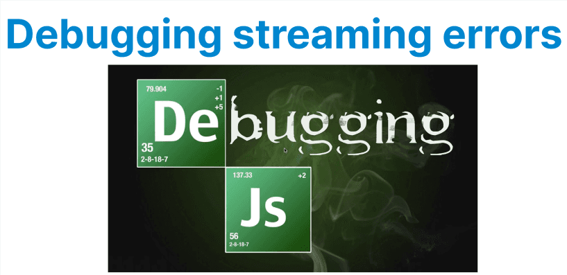 Debugging Streaming Errors in JS Players
