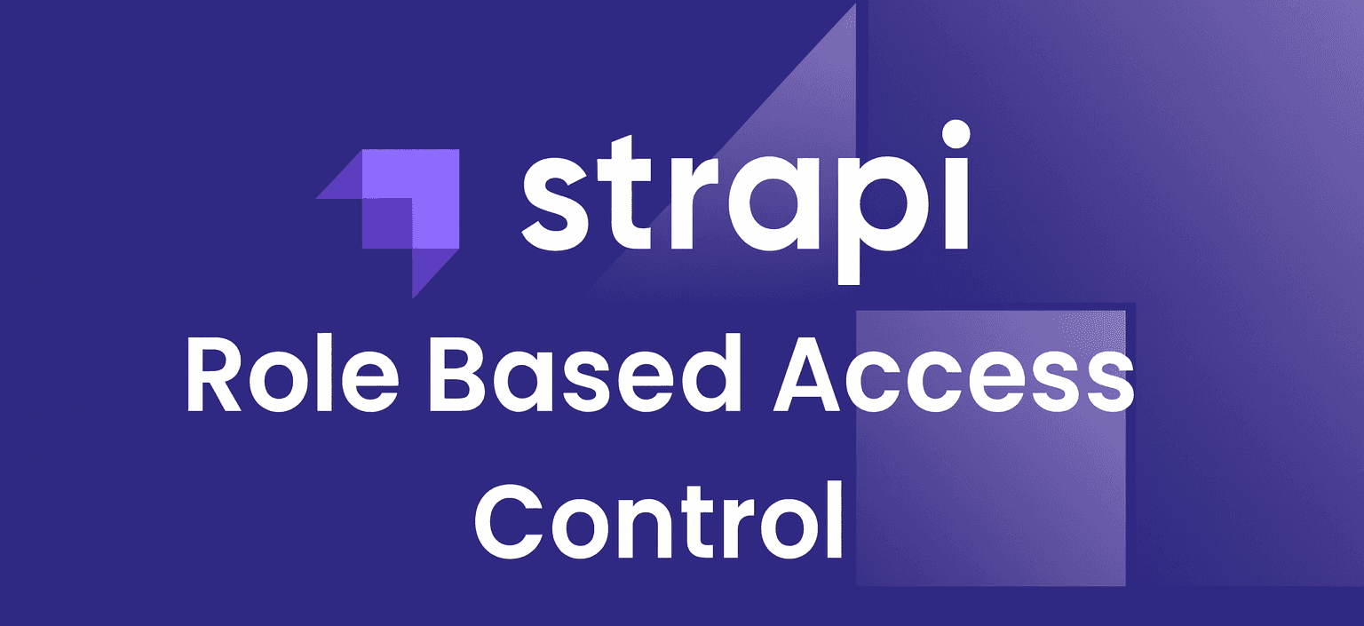 Private Video Content with Strapi Roles & Permissions