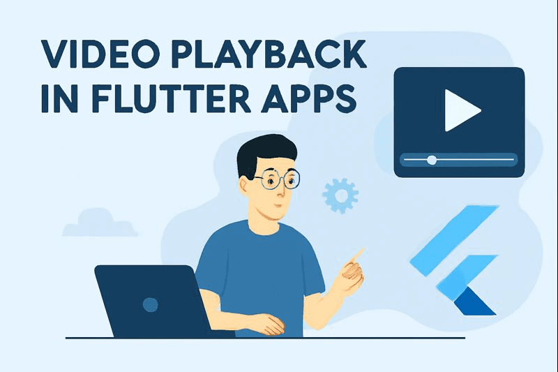 How to Integrate Video Playback in Flutter Apps?