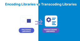 FFmpeg Performance: Encoding vs Transcoding Libraries
