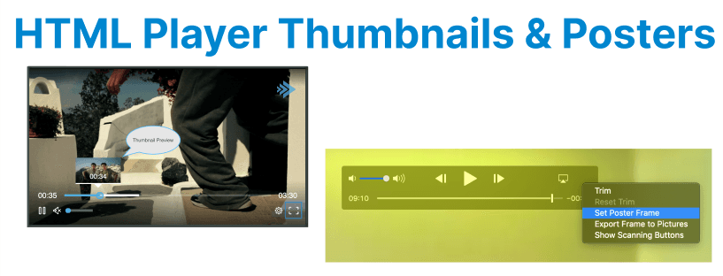 Using Custom Thumbnails and Poster Frames in HTML5 Players