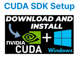 CUDA SDK Setup: Environment & Developer Workflow