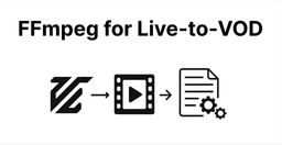 FFmpeg for Live-to-VOD: Automating HLS Manifest