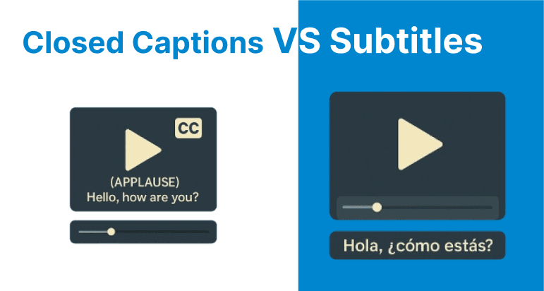 Closed Captions vs Subtitles: A Technical Comparison