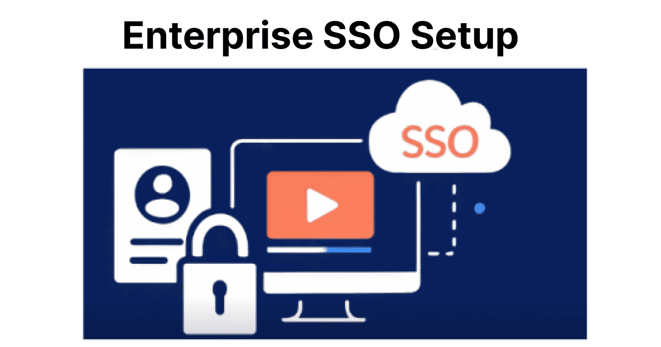 Setting Up SSO in Enterprise Video Platforms