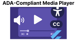 Building ADA-Compliant Video Players in Flutter