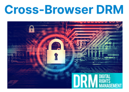 Cross-Browser DRM Implementation with JS Players