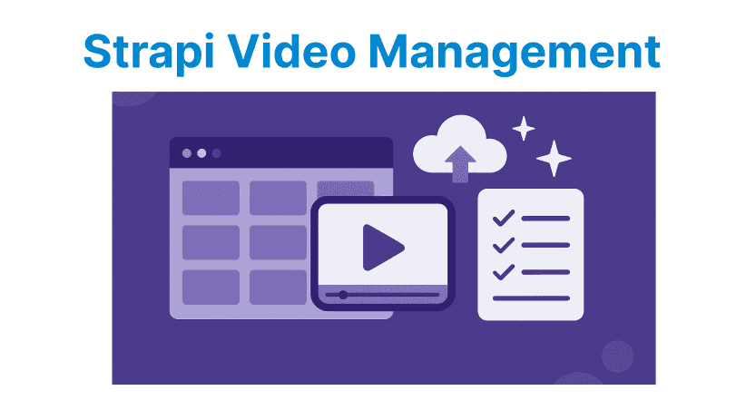 Strapi Media Library Best Practices for Video