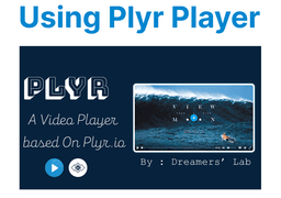 Using Plyr Player for Lightweight, Accessible Video UI