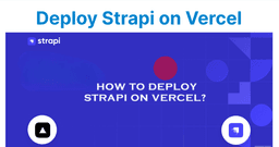 How to Deploy Strapi on Vercel