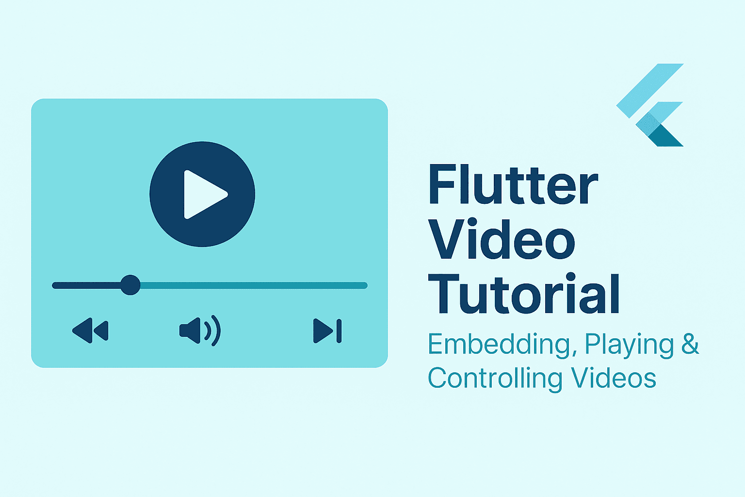 Flutter Video Tutorial: Embedding, Playing, and Controlling Videos