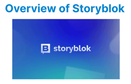 Overview of Storyblok: Features and Use Cases