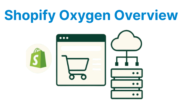 Introduction to Shopify Oxygen: Headless Commerce Platform