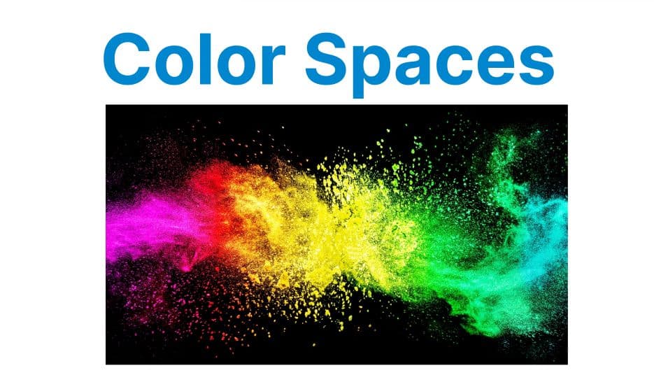Color Spaces in Video: Rec. 709, Rec. 2020, sRGB