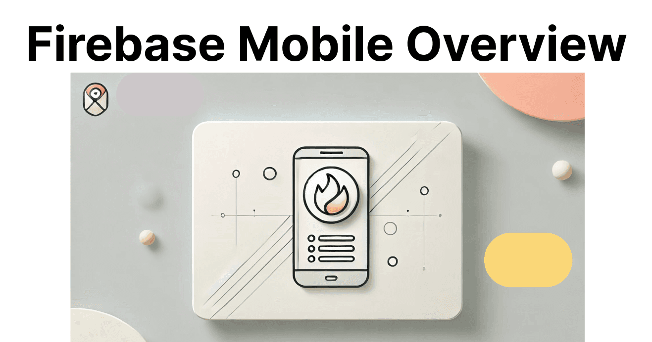 Introduction to Firebase for Mobile Apps
