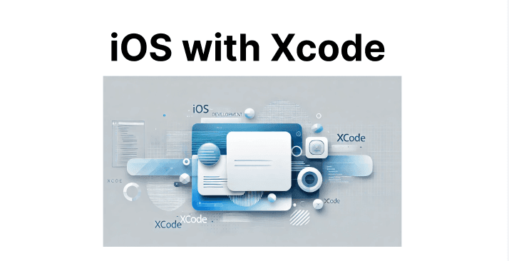 Using Xcode for iOS App Development