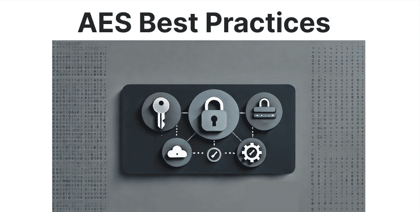 AES Key Management Best Practices