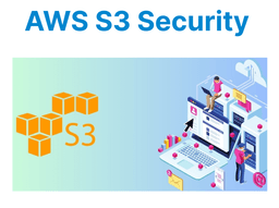 Hosting Videos on AWS S3: Permissions & Security