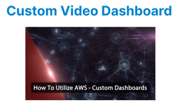 Building a Custom Video Dashboard on AWS