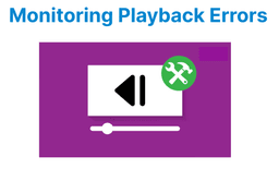 Monitoring Playback Errors with CloudWatch Metrics