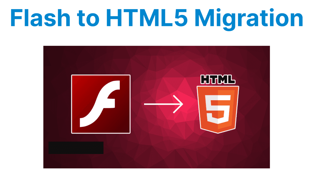 Migrating From Flash-Based Players to HTML5