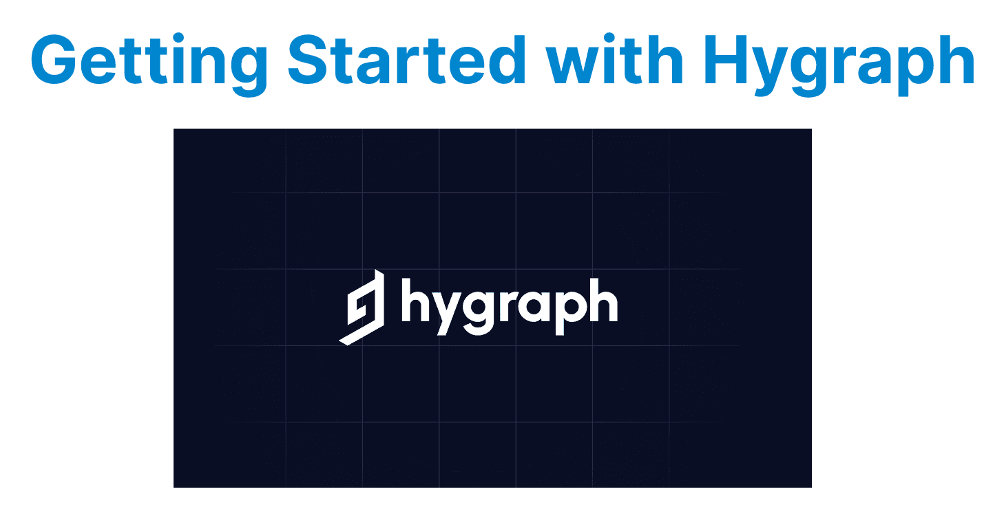 Getting Started with Hygraph: Setting Up a Project