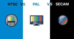 Broadcast Standards: NTSC, PAL, SECAM Explained