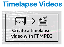 Creating Time-lapse Videos with FFmpeg