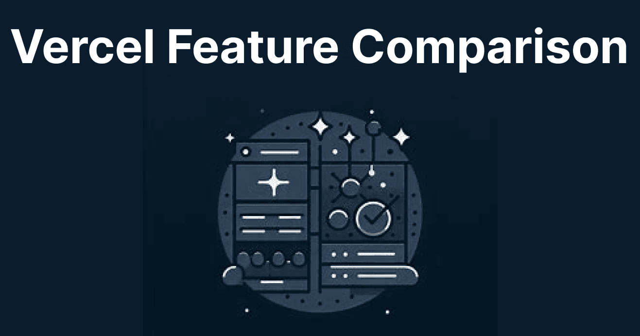 Vercel vs Other Hosting Platforms: Key Differences