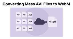 Batch Converting 1000+ AVI Files to WebM
