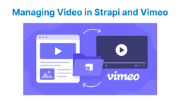 Strapi and Vimeo: Managing Video Content