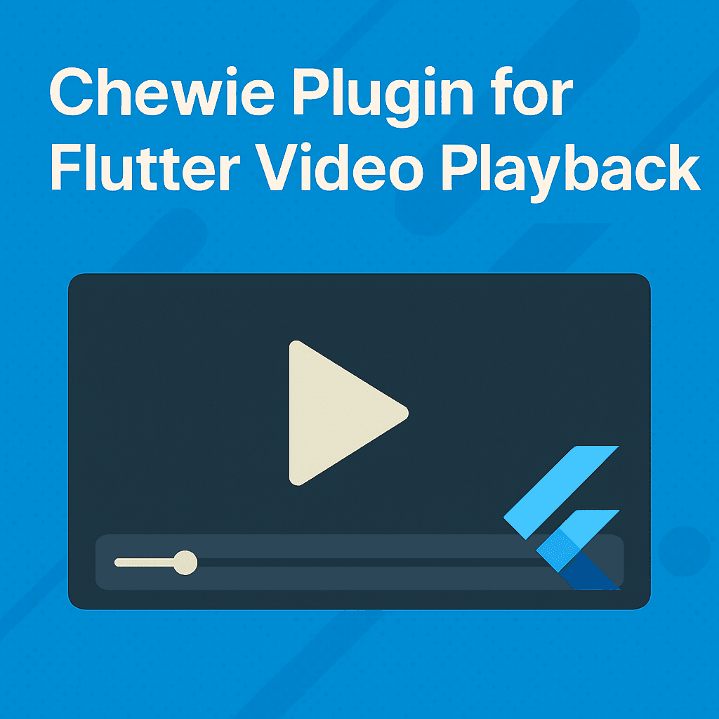Using the Chewie Plugin for Flutter Video Playback