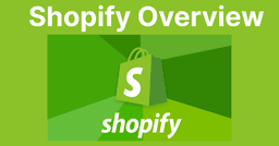 Overview of Shopify: Features and Benefits