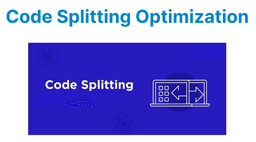 Optimizing Player Load Times with Code Splitting