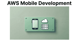 Overview of AWS Amplify for Mobile Apps