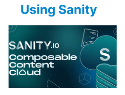 Using Sanity.io for Video-Rich Content Models