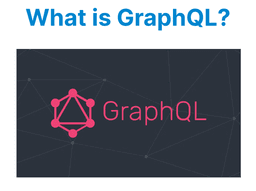 What is GraphQL? How Headless CMSs Use It